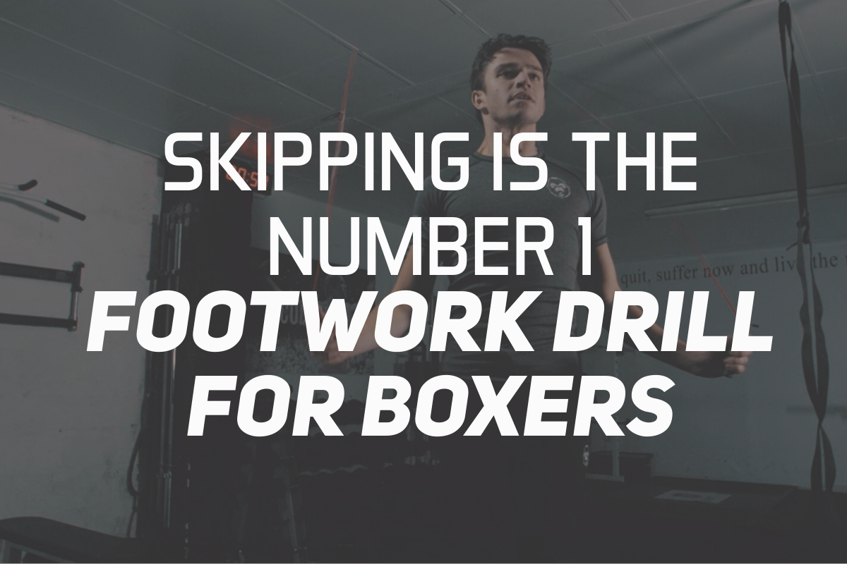 Skipping Is The Number 1 Footwork Drill For Boxers