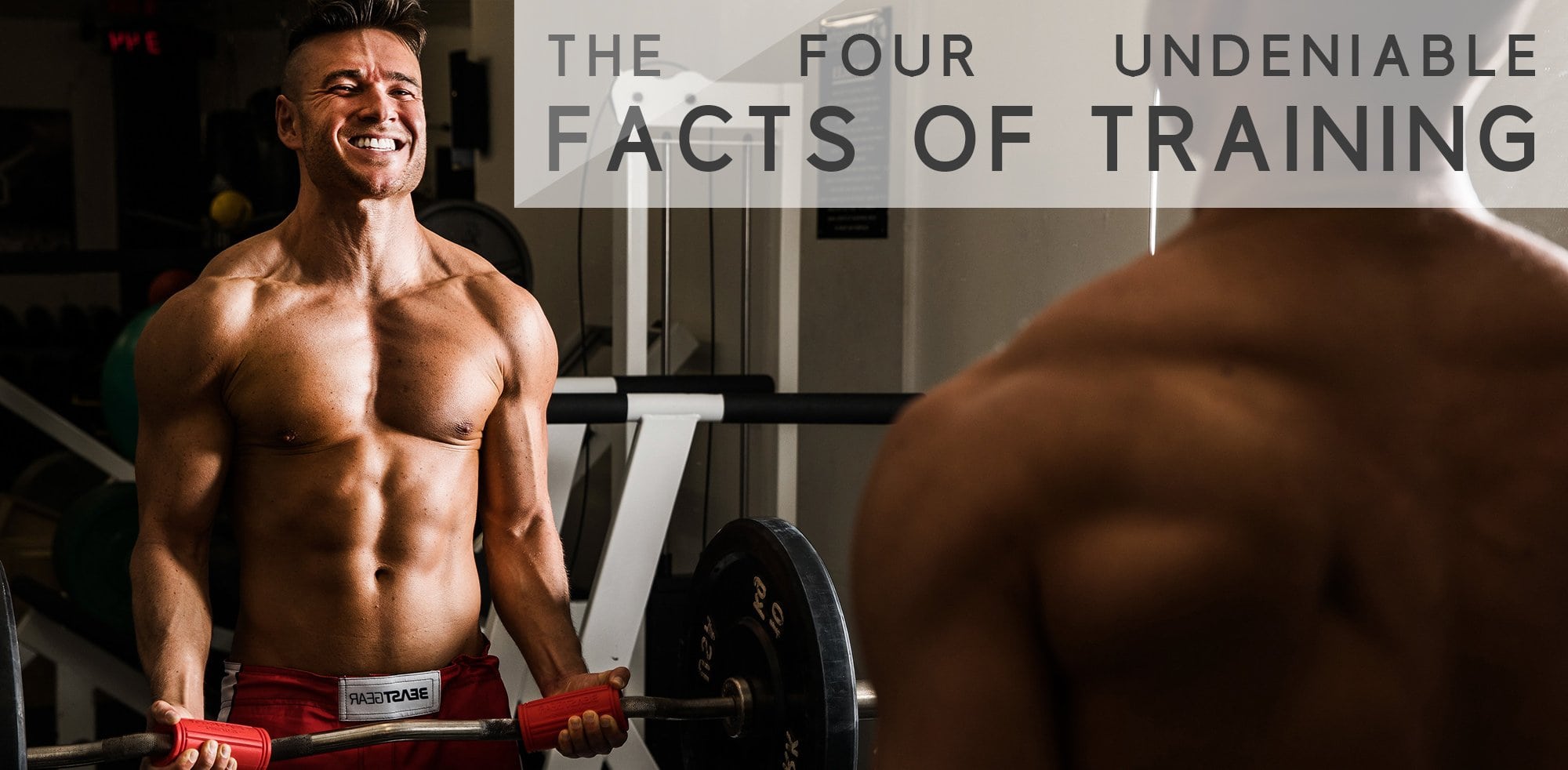 The Four Undeniable Facts of Training
