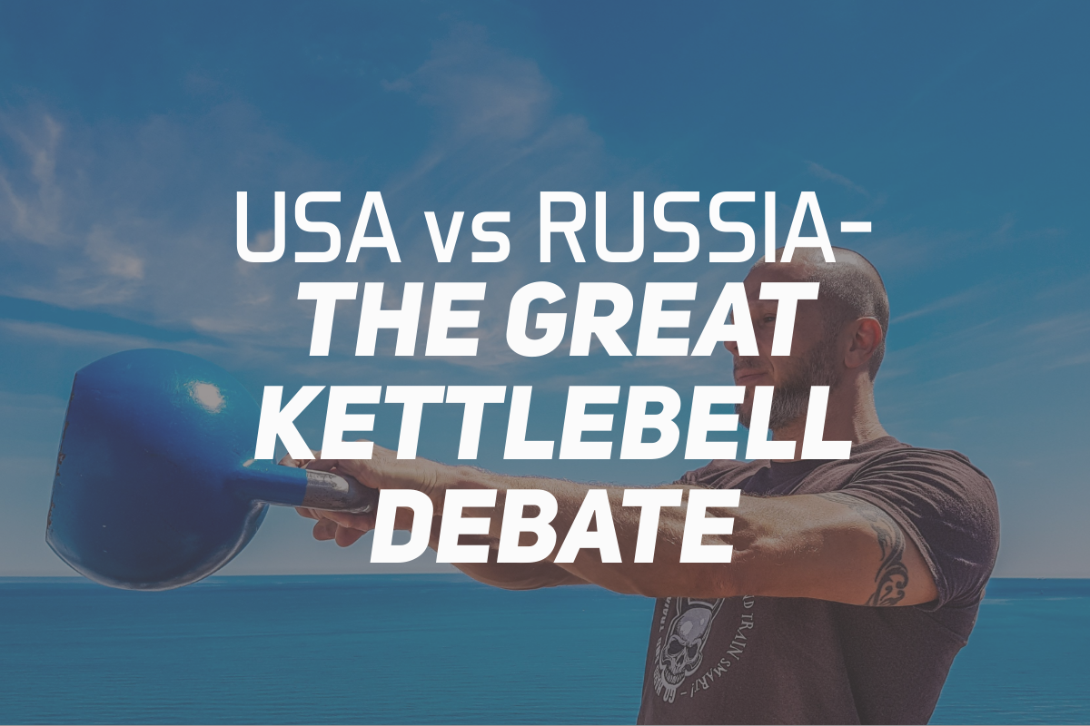USA vs Russia - The Great Kettlebell Debate