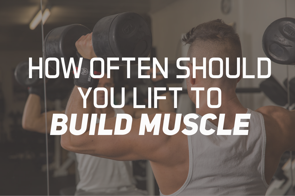 How Often Should You Lift to Build Muscle?