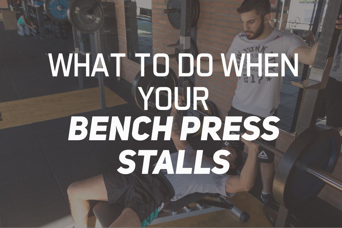 What To Do When Your Bench Press Stalls