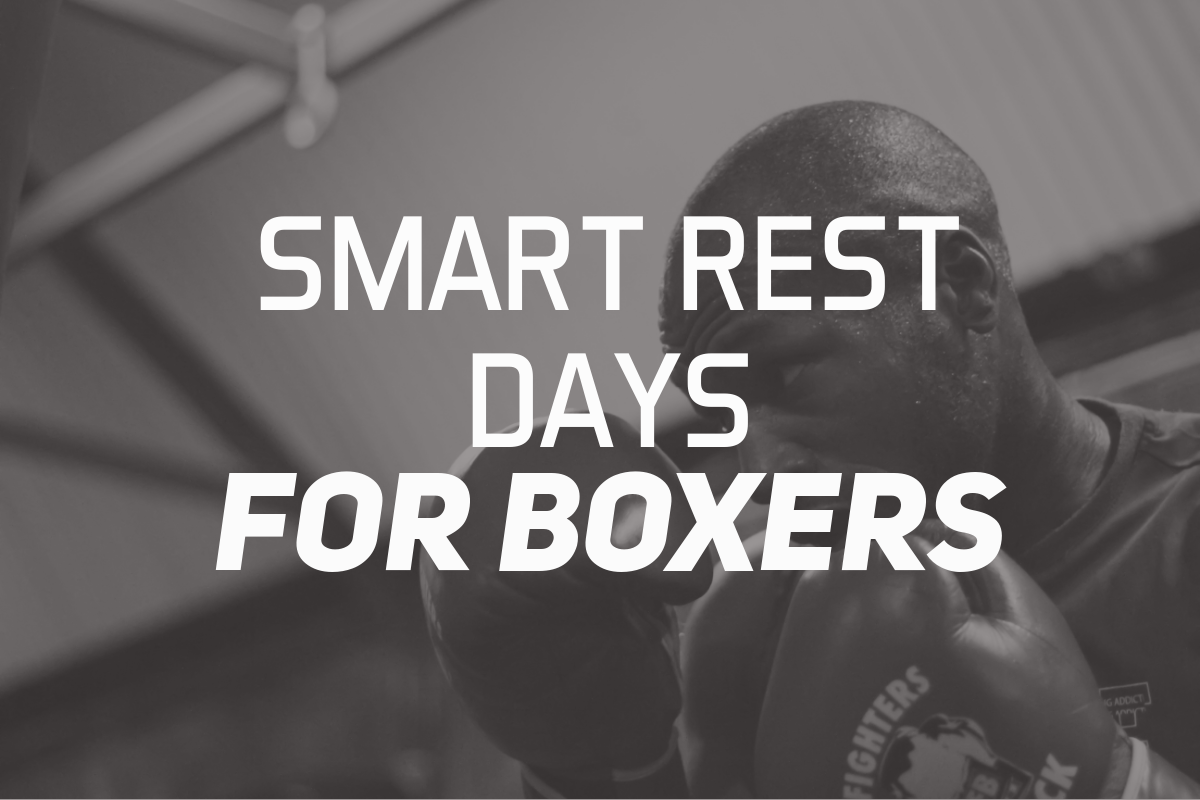 Smart Rest Days for Boxers